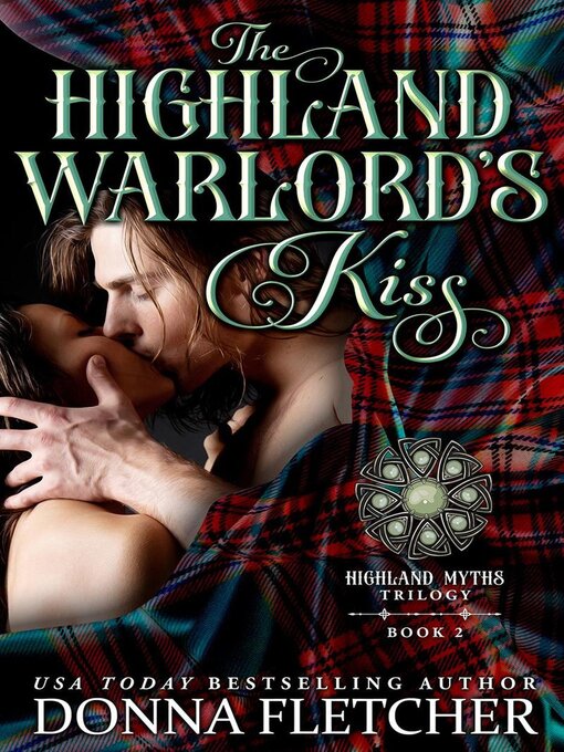 Title details for The Highland Warlord's Kiss by Donna Fletcher - Available